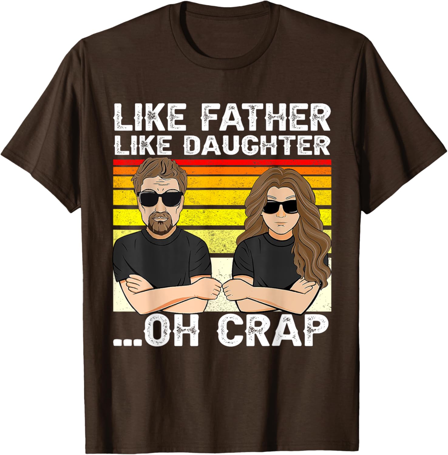 Vintage Retro Dad and Daughter Family Matching Tee - Like Father Like Daughter Oh Crap - Funny Fathers Day T-Shirt - Black - Women's - Small - Short Sleeve - Cotton 100%