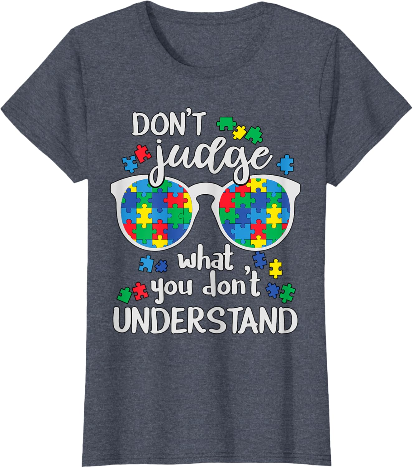 Don't Judge Understand Love Autistic Kids Autism Awareness