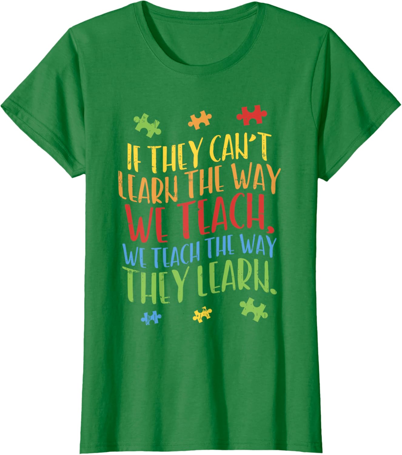 Autism Awareness Teacher Shirt Autistic Teach Learn Gift