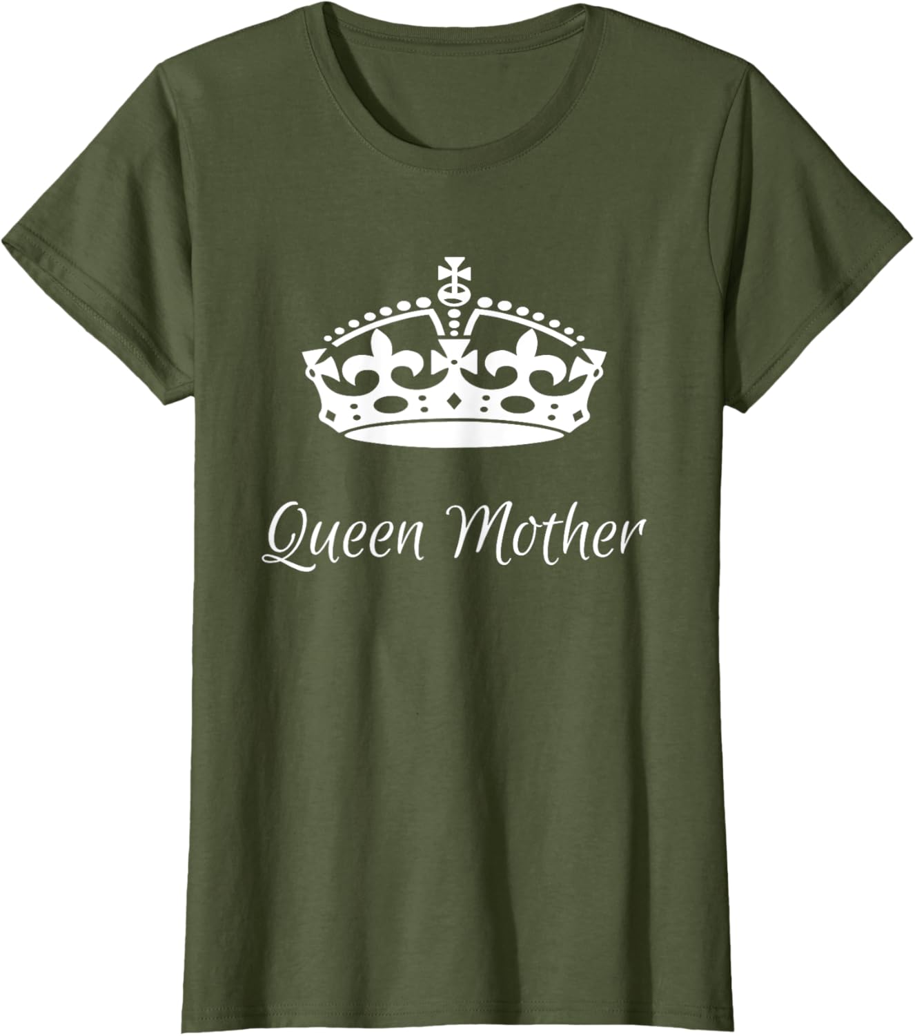 QUEEN MOTHER, best Mother's day gifts, mom, grandma t-shirts