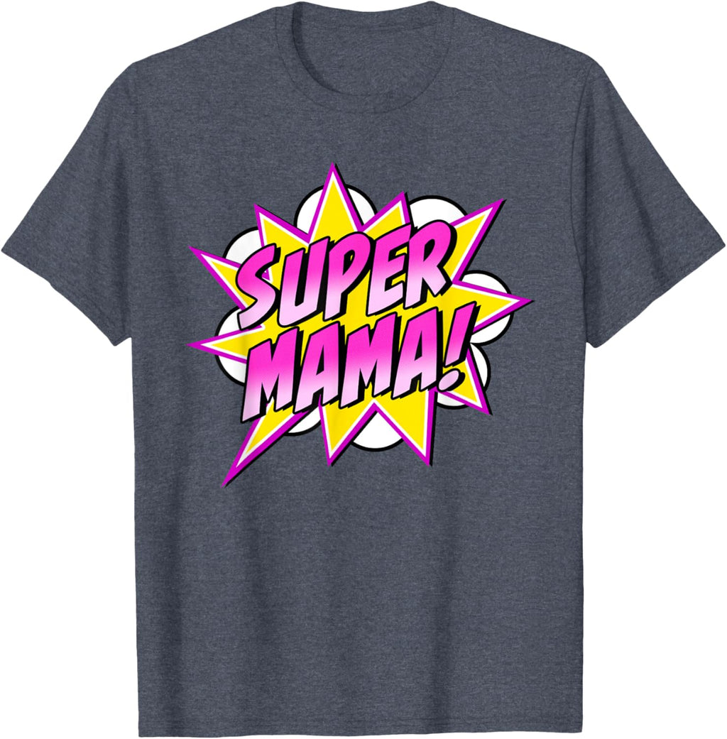 Super Mama Comic Book Superhero Mother's Day