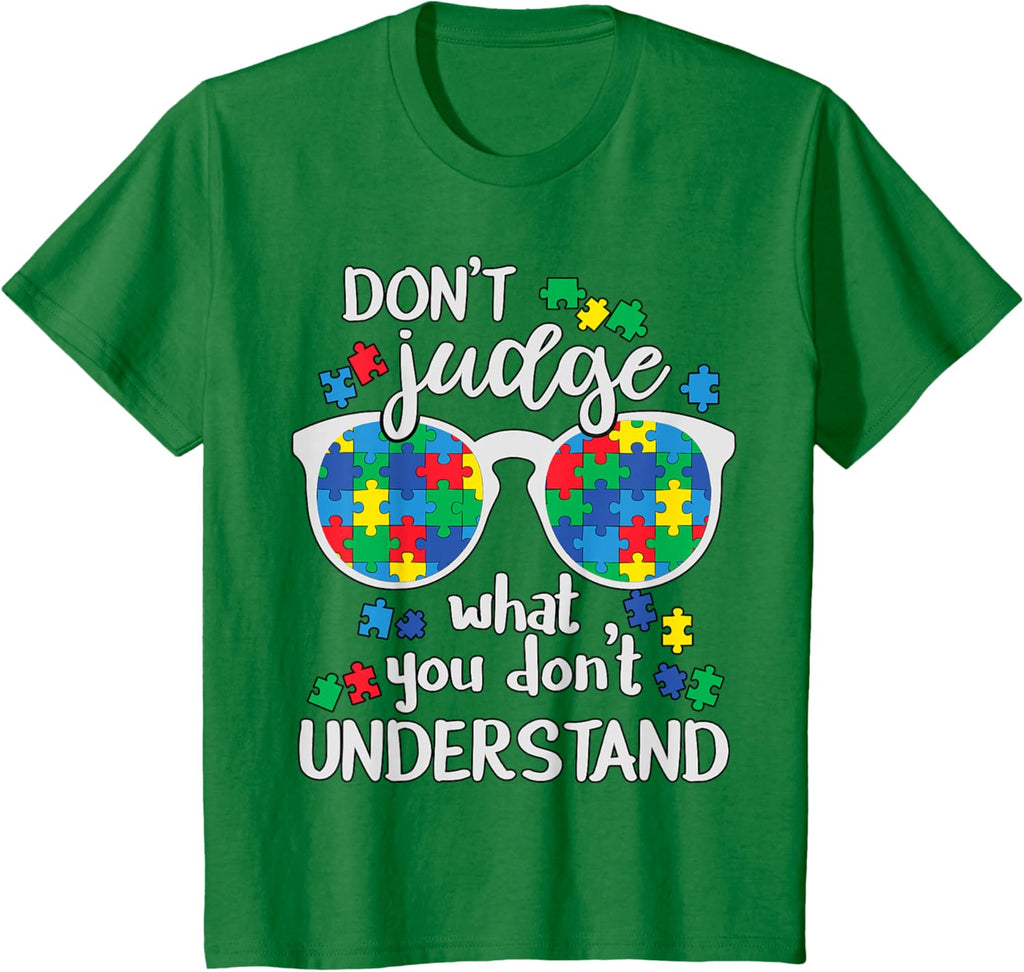 Don't Judge Understand Love Autistic Kids Autism Awareness